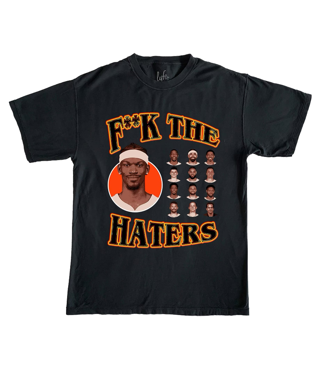 F**K THE HATERS - BLACK